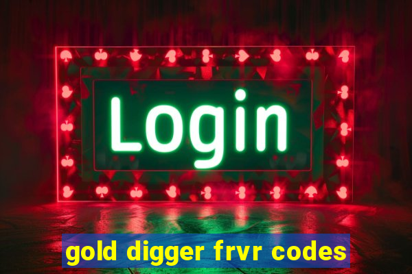 gold digger frvr codes